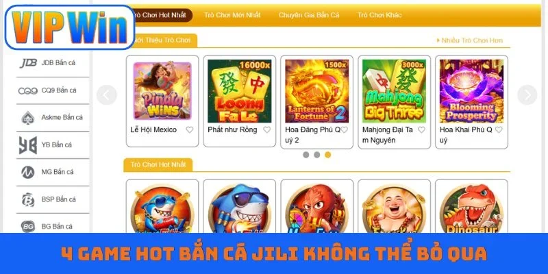 4 game hot bắn cá JILI không thể bỏ qua