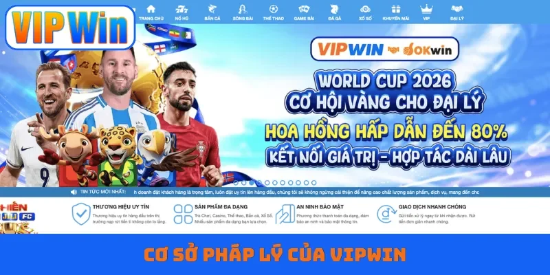Cơ sở pháp lý của VIPWIN