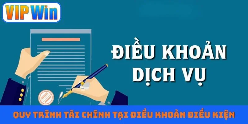 Quy trình tài chính tại điều khoản điều kiện